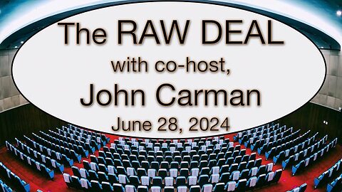 The Raw Deal (28 June 2024) with co-host John Carman (1)