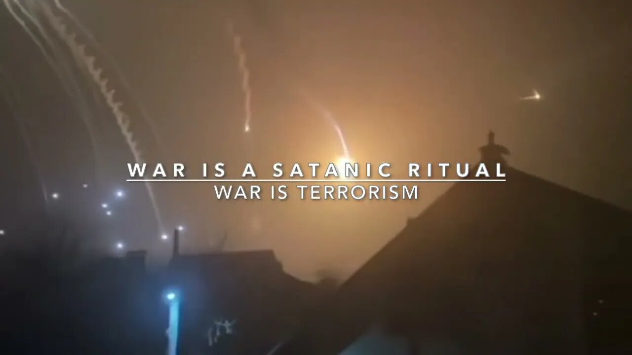 War is a satanic ritual