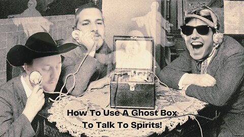 How To Use A Ghost Box To Talk To Spirits!