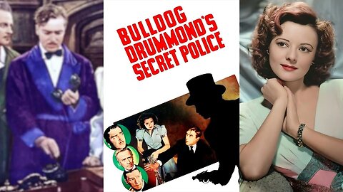 LA POLICÍA SECRETA DE BULLDOG DRUMMOND (1939)John Howard y Heather Angel | Misterio | Blanco y negro