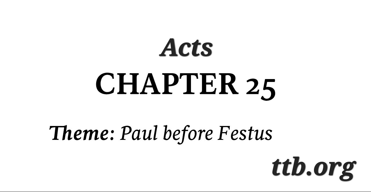 Acts Chapter 25 (Bible Study)