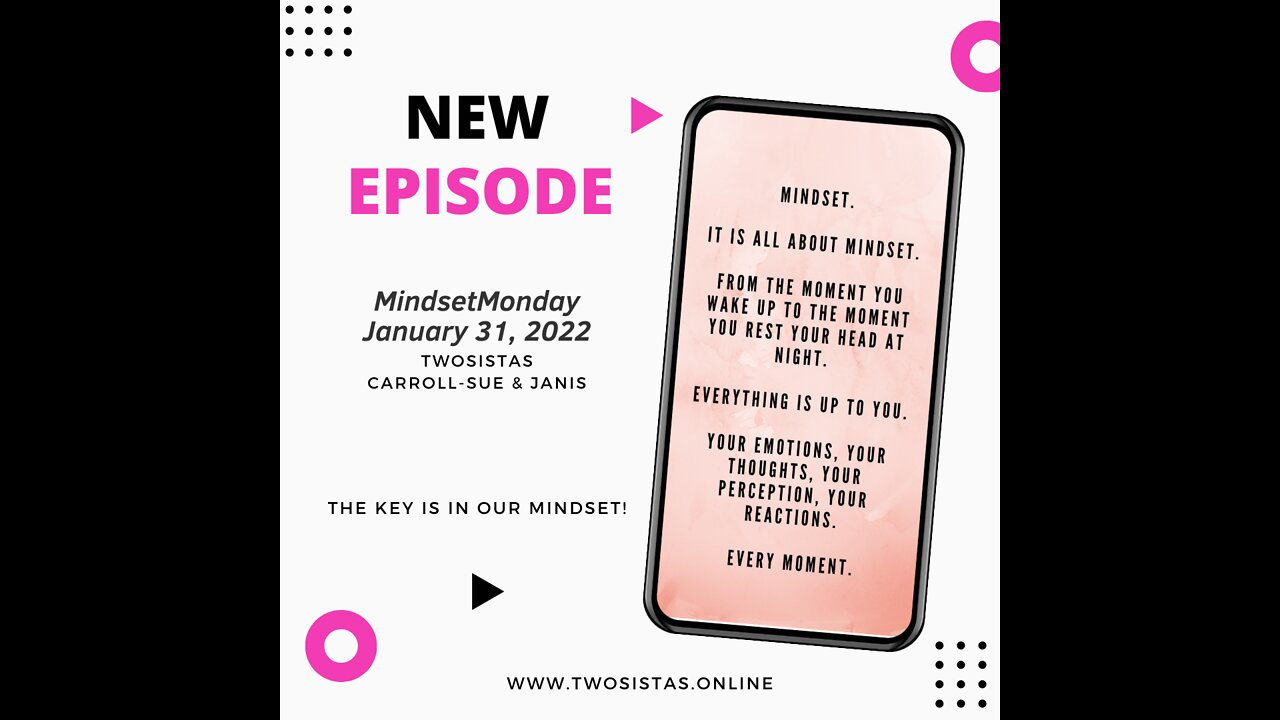 01.31.22 - TwoSistas - MindsetMonday