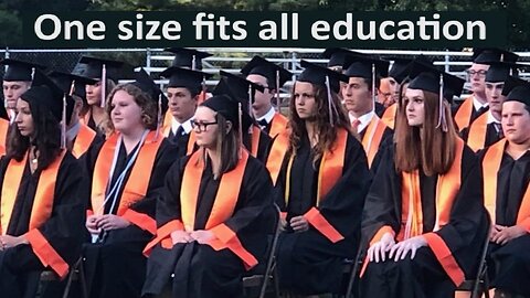 One size fits all education.