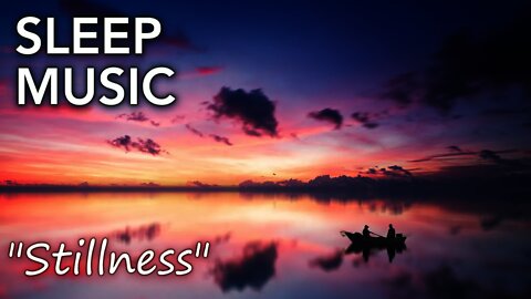 Soothing binaural music to send you to sleep - "Stillness"