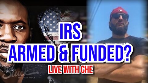 Why is the IRS buying AMMO? -- Let's build LIVE with special guest CHE! ---