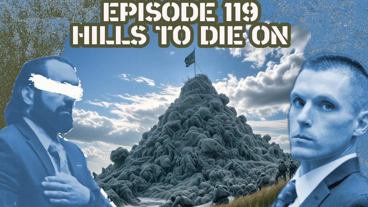 Ep. 119 | Hills to Die On | 8:30 ET | LIVE