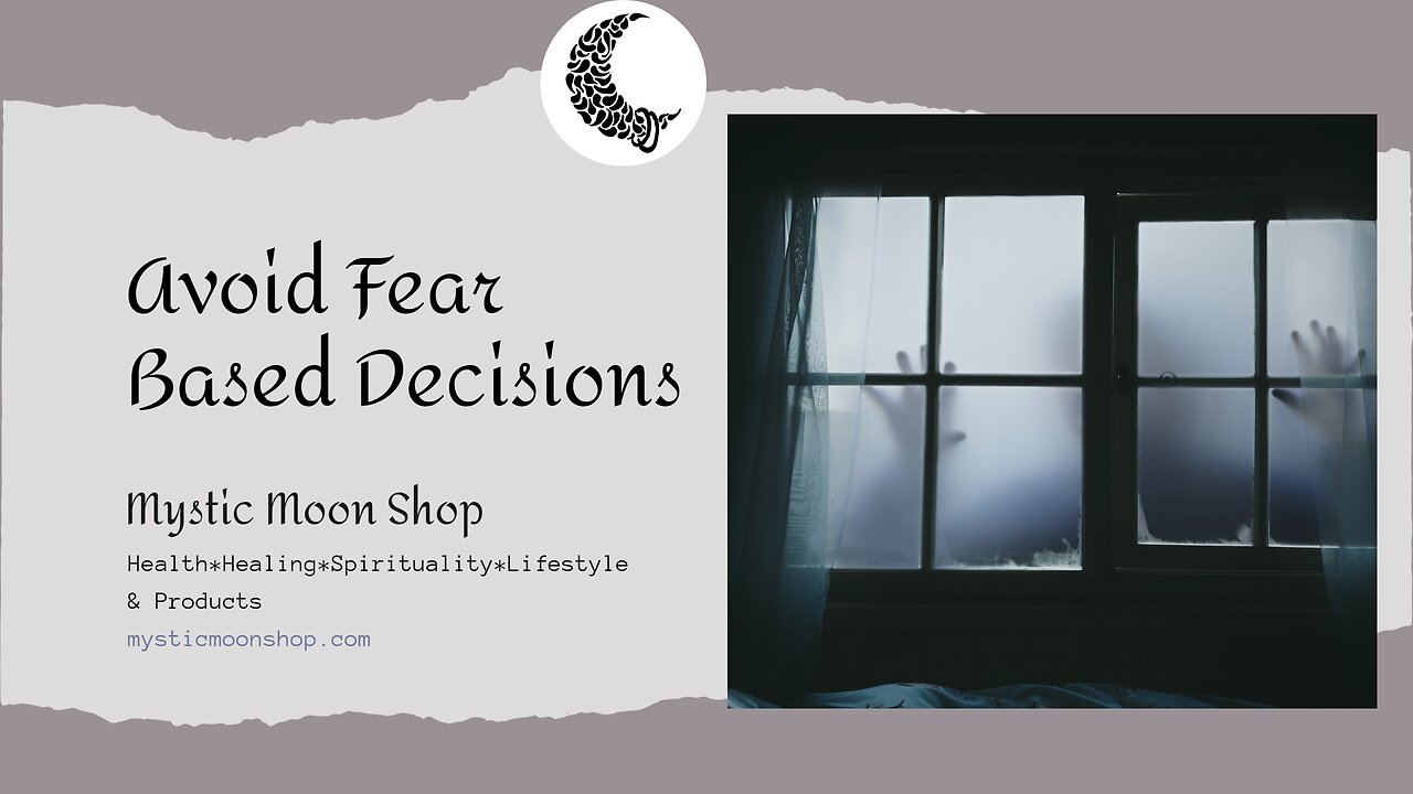 Avoid Fear Based Decisions