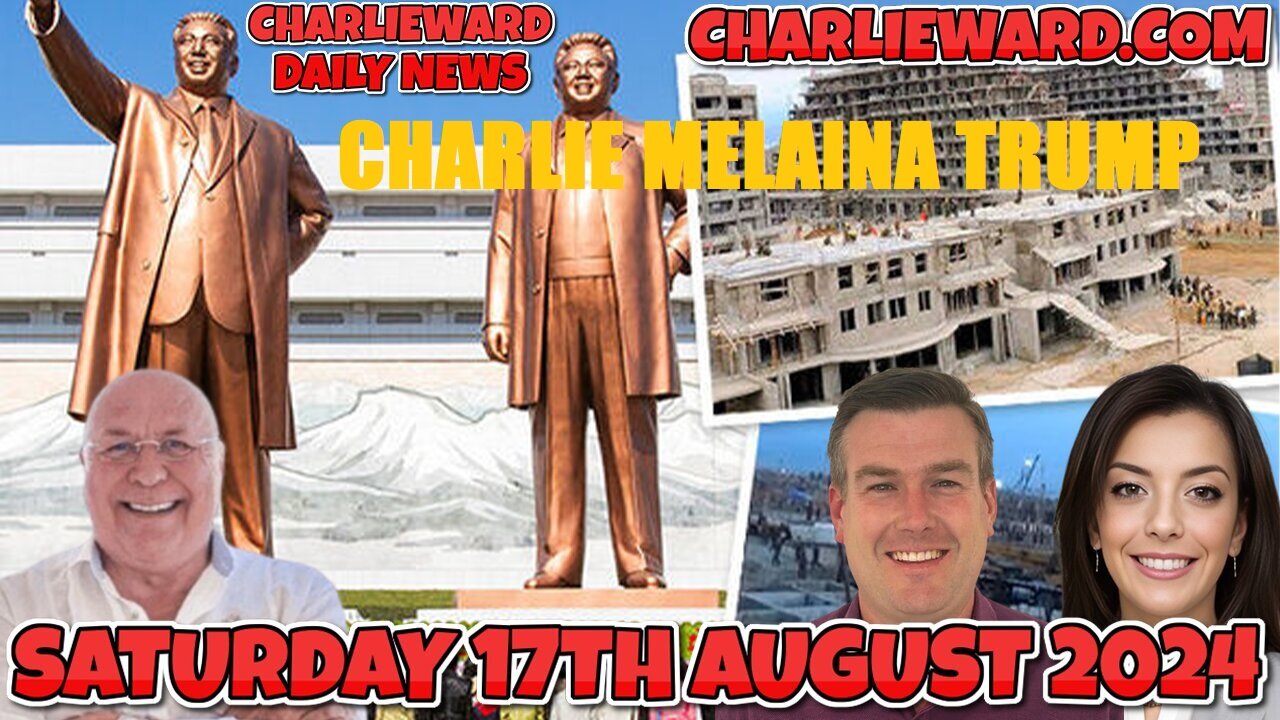 CHARLIE WARD DAILY NEWS WITH PAUL BROOKER SATURDAY - 8.17.24