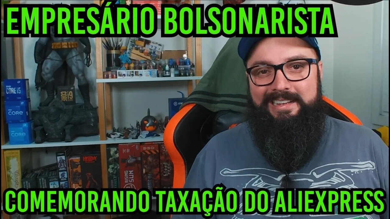 Empresario Bolsonarista Comemora Taxação Do Aliexpress !