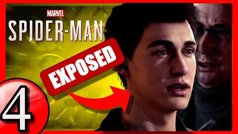 PETER PARKER EXPOSED! | Spider-Man - Part 4