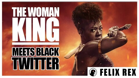 The Woman King - #BlackTwitter ERUPTS in FURY