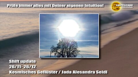 Shift Update - 26.11 bis 26.12.2019 (KOSMISCHES GEFLÜSTER 11:11)