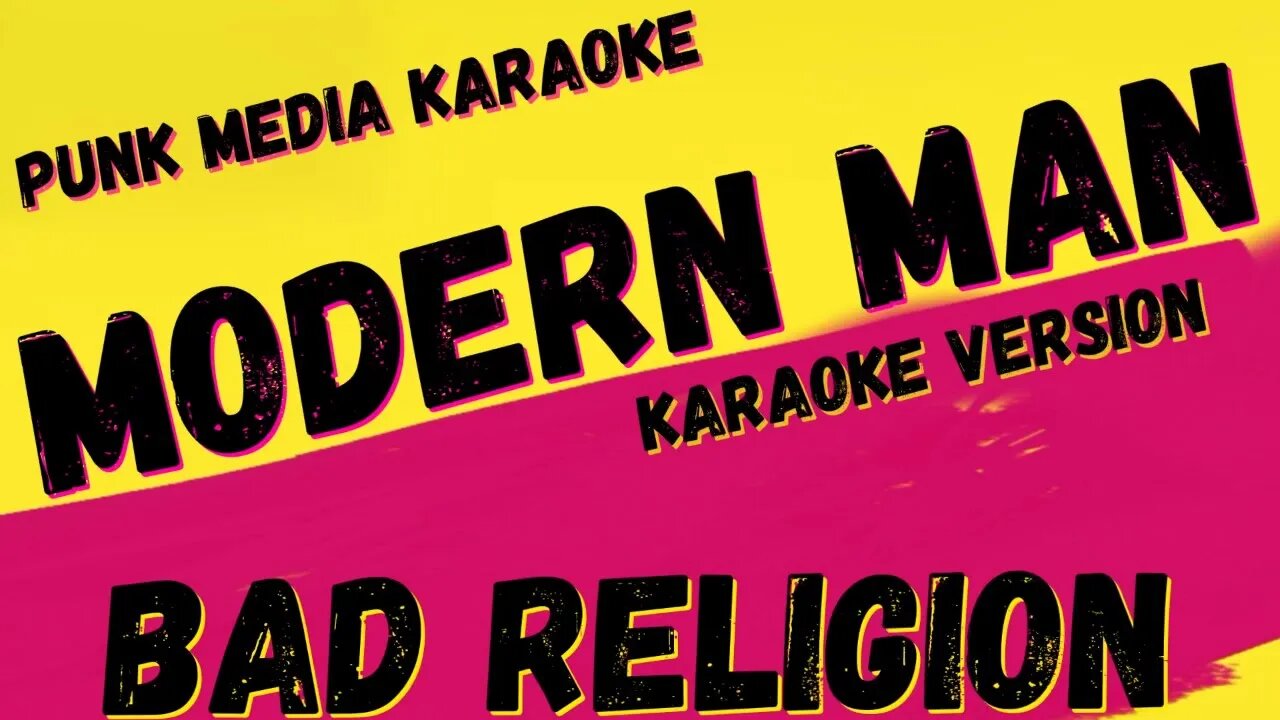 BAD RELIGION ✴ MODERN MAN ✴ KARAOKE INSTRUMENTAL ✴ PMK