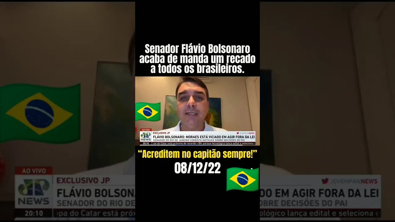 Recado de Flávio Bolsonaro - 08/12/2022