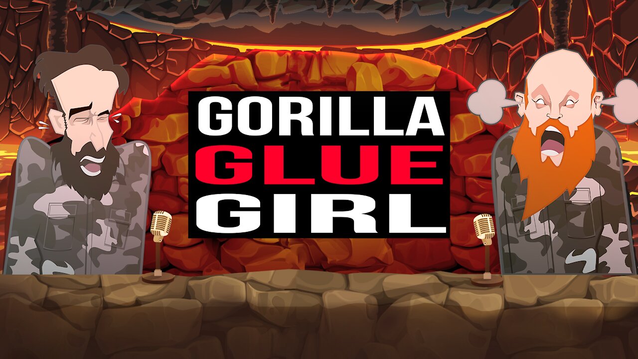 GORILLA GLUE GIRL ||BUER BITS||