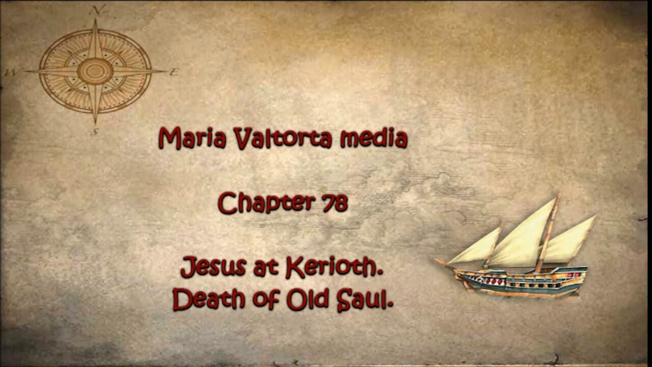 Jesus at Kerioth. Death of Old Saul.