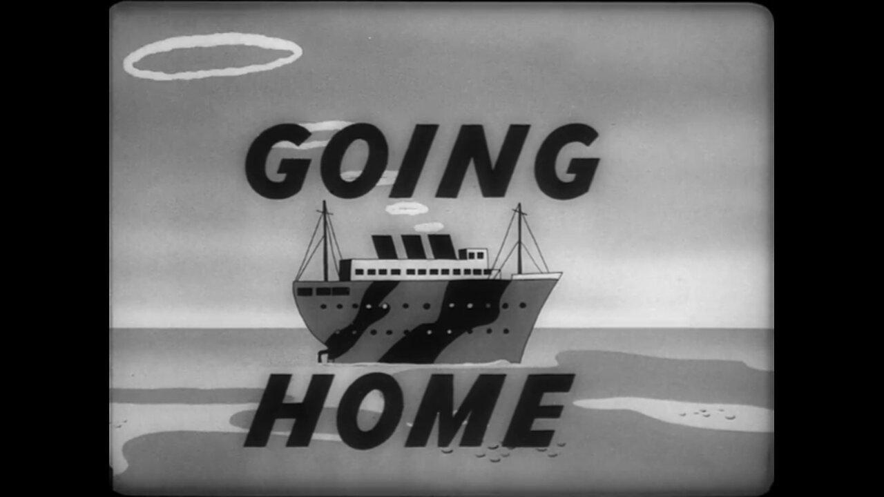 Private Snafu - E14 Going Home (1944)