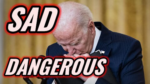 Biden-Sad-Dangerous Ep.602