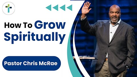 How to Grow Spiritually: Grow Up, Grow In, Grow Out