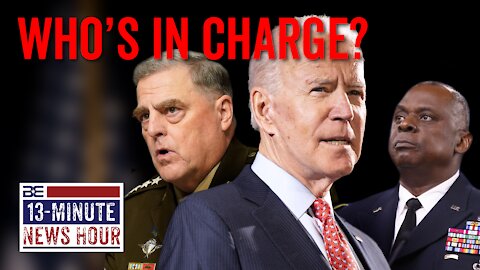 13-Minute News Hour with Bobby Eberle - Biden Contradicted by Milley, Austin on Afghanistan 9/29/21
