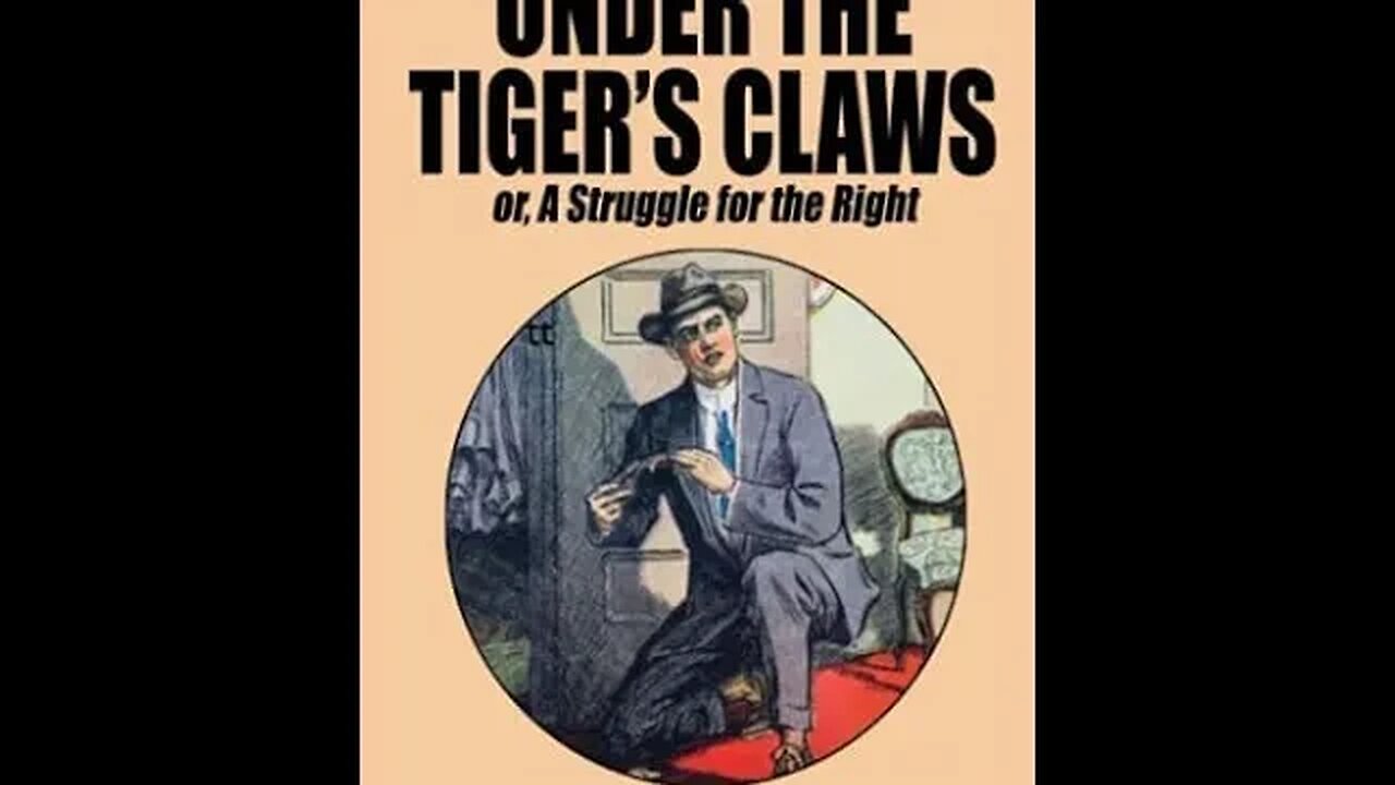 Under the Tiger's Claws; or, A Struggle for the Right by Nicholas Carter - Audiobook