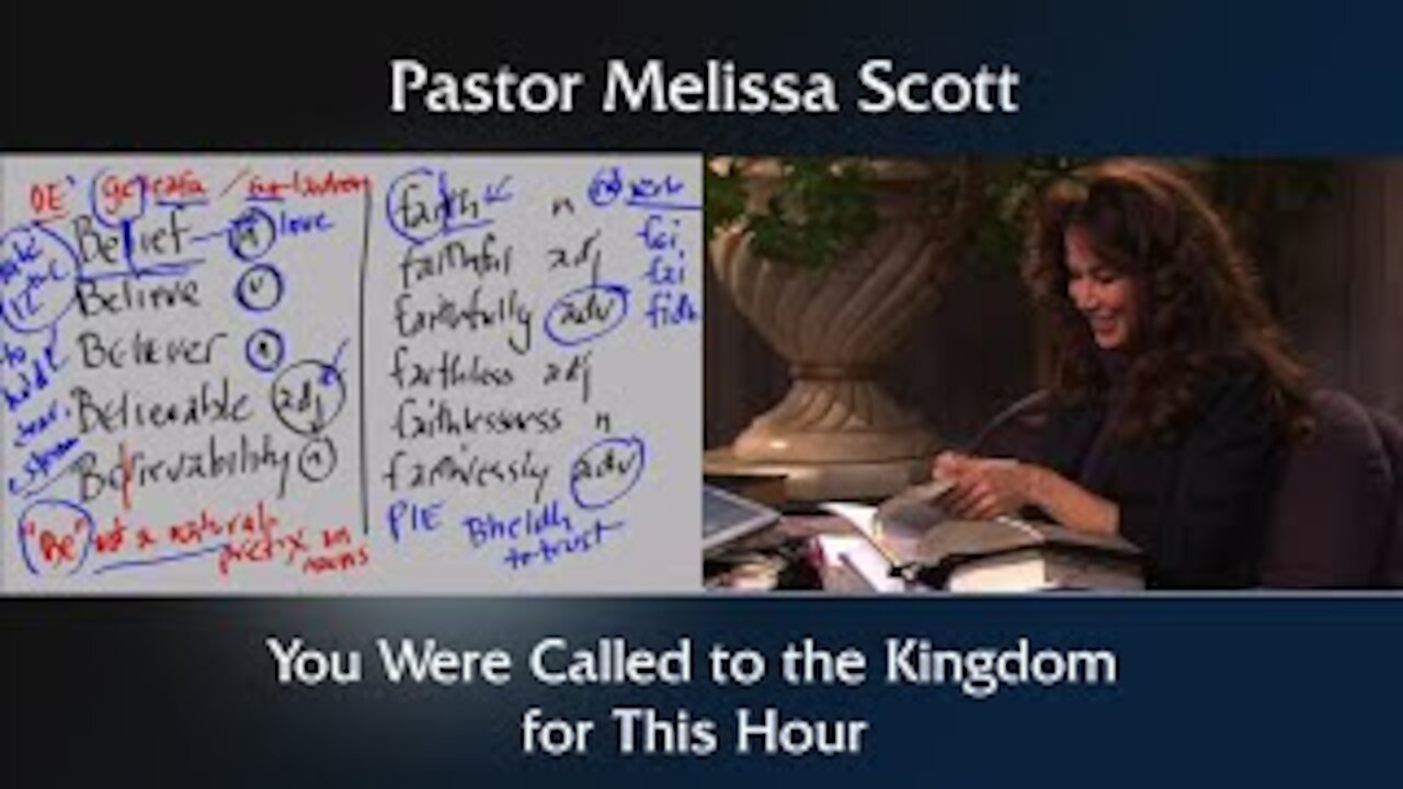 You Were Called to the Kingdom for This Hour by Pastor Melissa Scott, Ph.D.