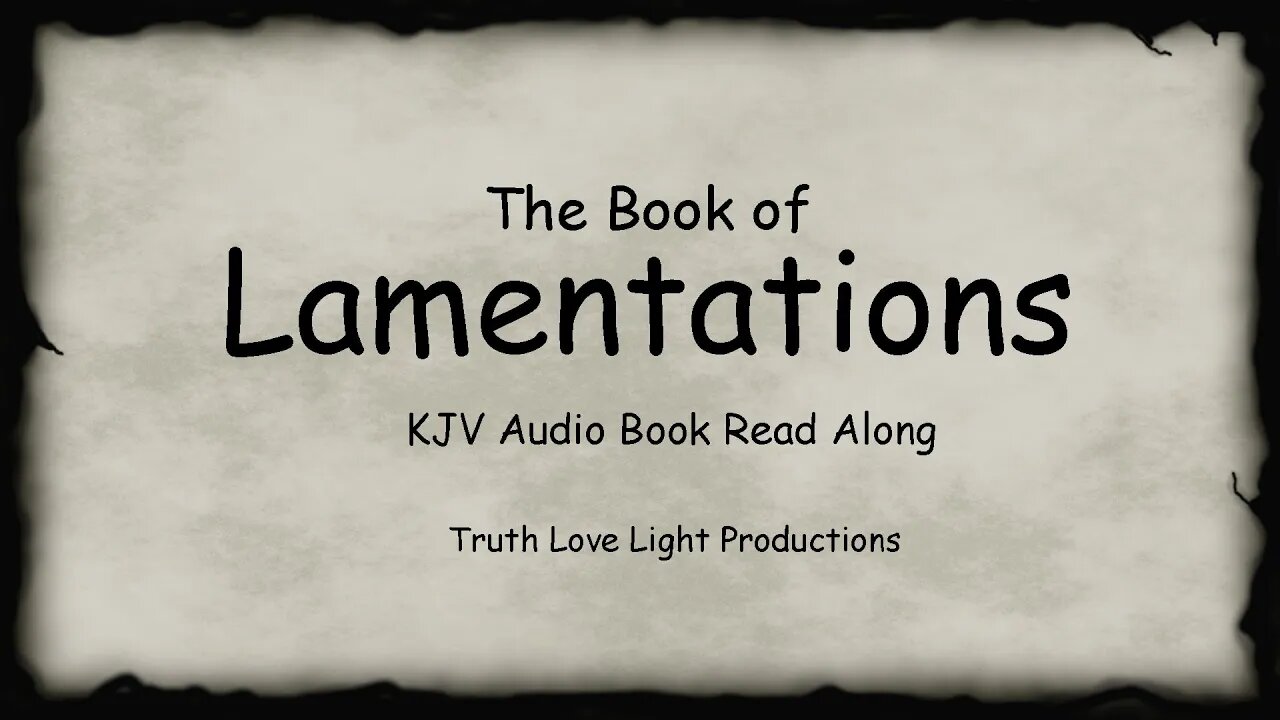 The Book of LAMENTATIONS. (complete) KJV Bible Audio Book Read Along