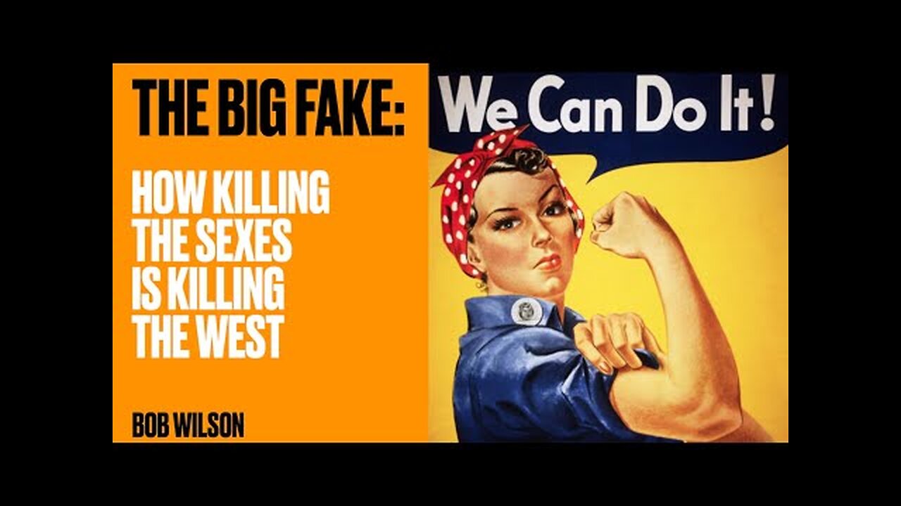 Bob Wilson on the Feminism Psyop - Mr E & Bob Wilson