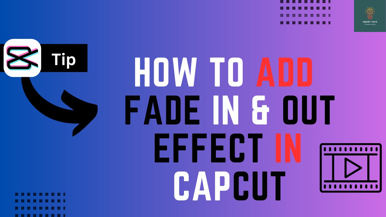 How to Add Fade In & Out in Capcut - Full Guide