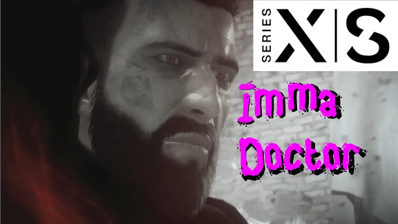 I'm a Doctor - Vampyr: Part 1 Quarantine Gameplay (Xbox Series X)