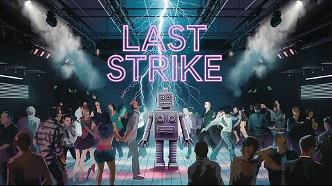 Last Strike (Suno AI)