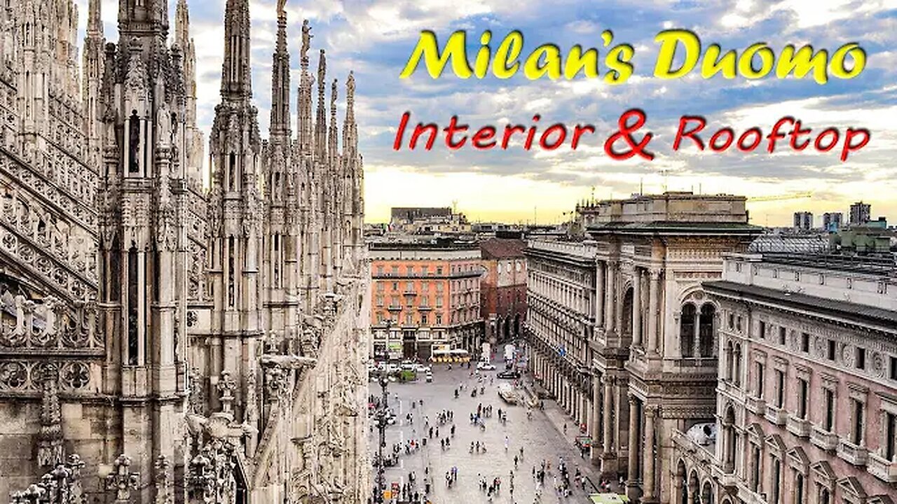 "Duomo di Milano: Milan's Cathedral: Interior & Rooftop Walking Tour: ASMR" (4Aug2022)