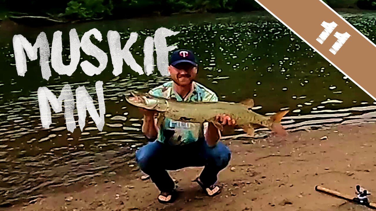 LOST-AND-FOUND RIVER MUSKIE - Legendary Zumbro River Minnesota