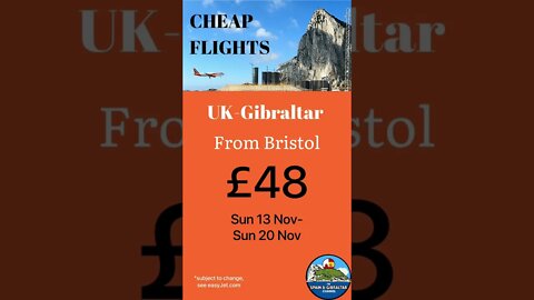 UK to Gibraltar Cheap Flights (update 7 Oct 2022)