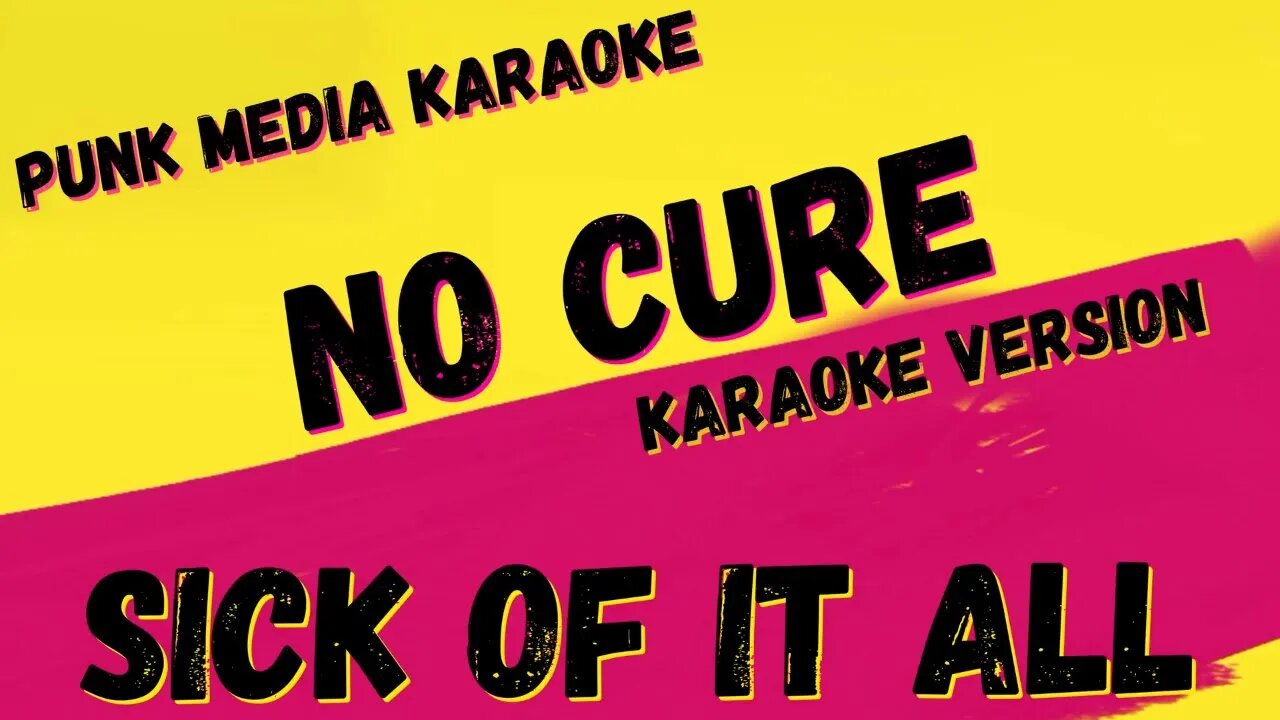 SICK OF IT ALL ✴ NO CURE ✴ KARAOKE INSTRUMENTAL ✴ PMK