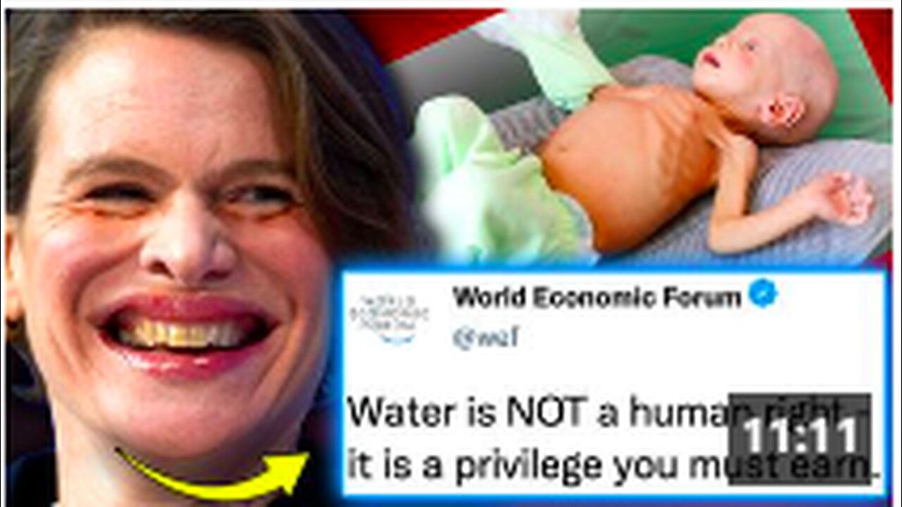 WEF Orders Global Water Rationing To Starve BILLIONS Into Submission