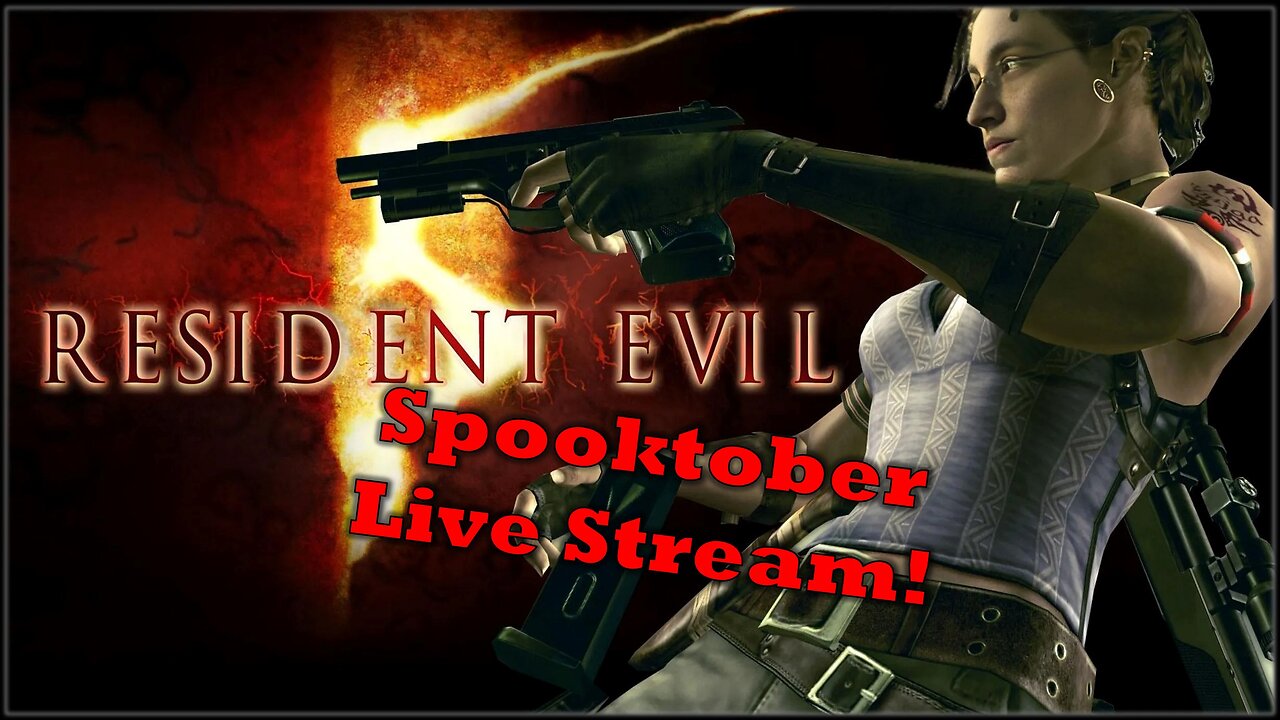 Resident Evil 5 | Spooktober Death Challenge | Live Stream