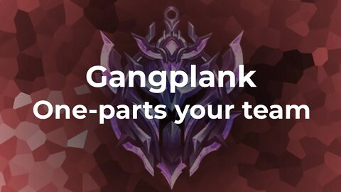 Gangplank hits a one part on three enemies | BR Low Diamond Teamfight