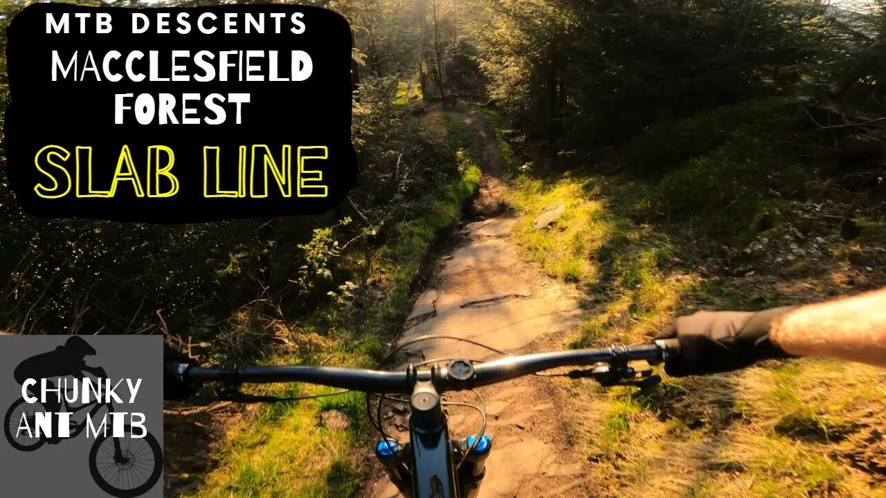 MTB Descents | Macclesfield Forests slab line!