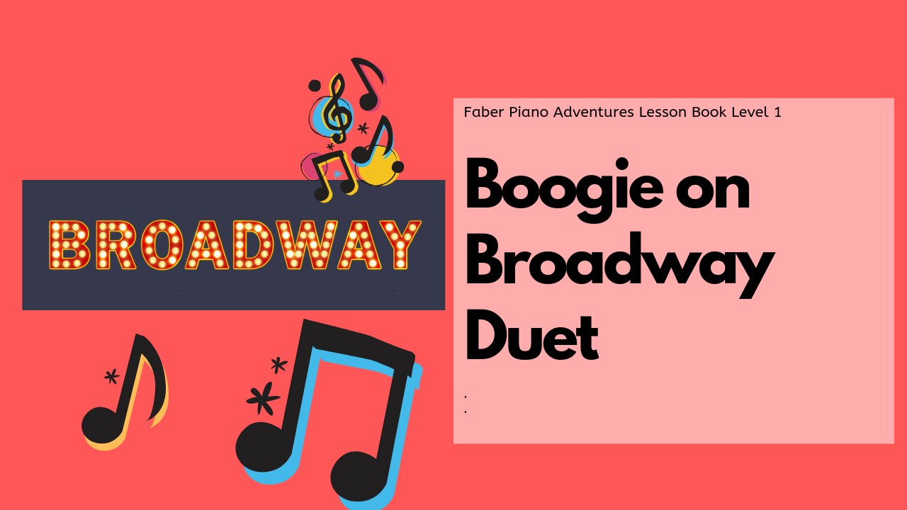 Piano Adventures Lesson Book 1 - Boogie on Broadway Duet