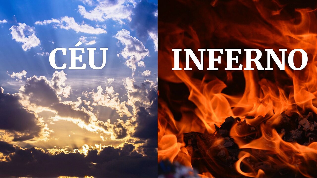 Sim eu Acredito em CÉU e INFERNO!