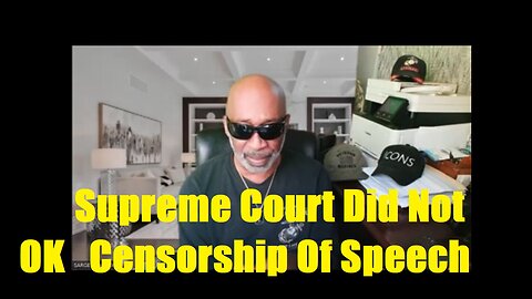 Sarge - The Ruling Of The - Supreme Court Did Not OK Censorship Of Speech - 7/1/24..