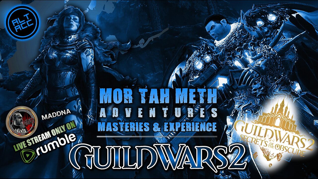 GUILD WARS 2 SECRETS OF THE OBSCURE 085 Mor Tah Meth ADVENTURES Desperate Measures / The End