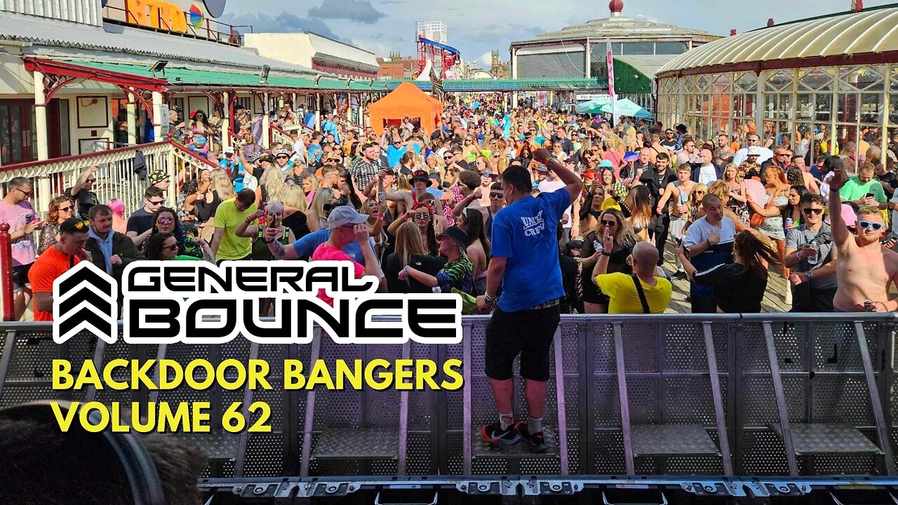 DJ General Bounce - Backdoor Bangers volume 62 - hard dance mix