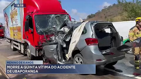 Menino de 6 anos: Morre a quinta vítima do acidente de Ubaporanga.