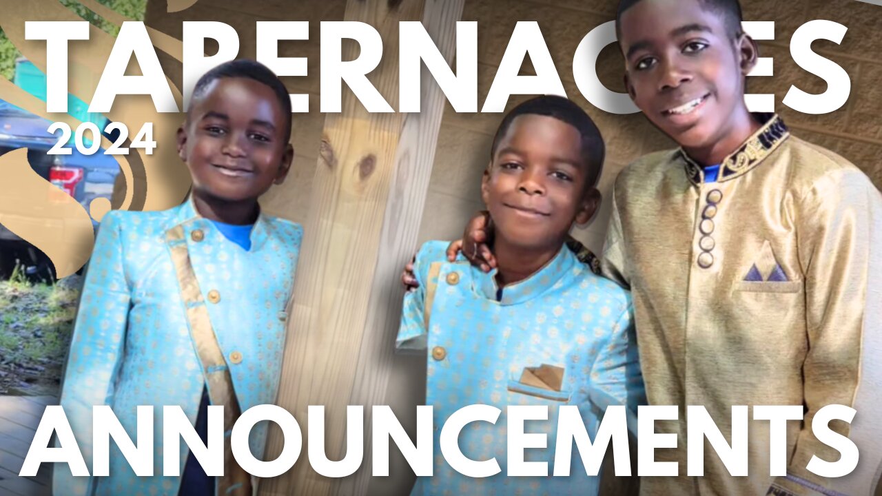 Feast of Tabernacles 2024 Announcements | Straitway