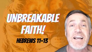 Daily Bible Breakdown Wednesday, December 21st 2022 - Hebrews 11-13