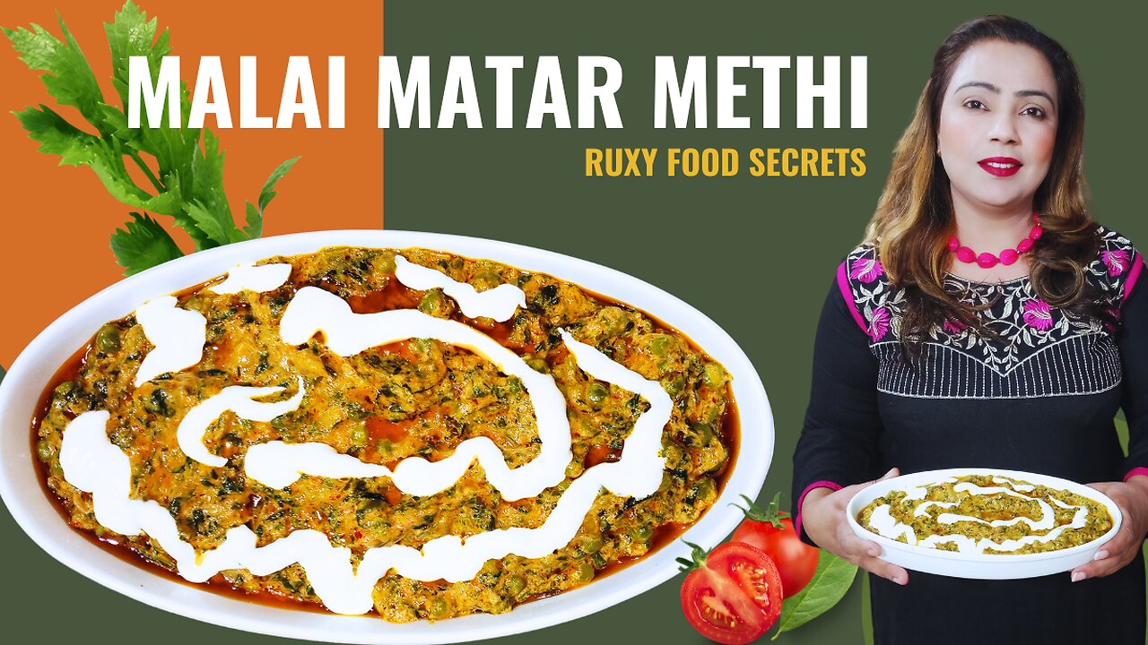 Restaurant Style Methi Matar Malai by RuxyFoodSecrets | मेथी मटर मलाई बनाने की विधि