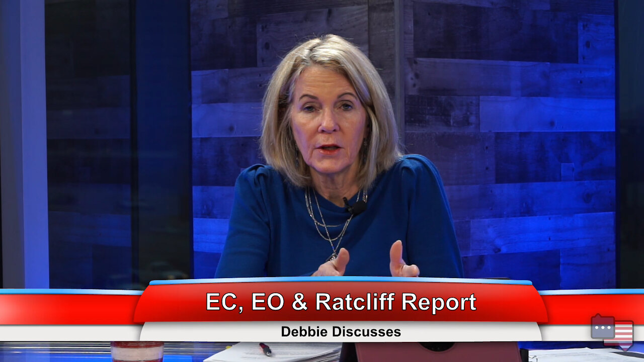 EC, EO & Ratcliff Report | Debbie Discusses 12.15.20