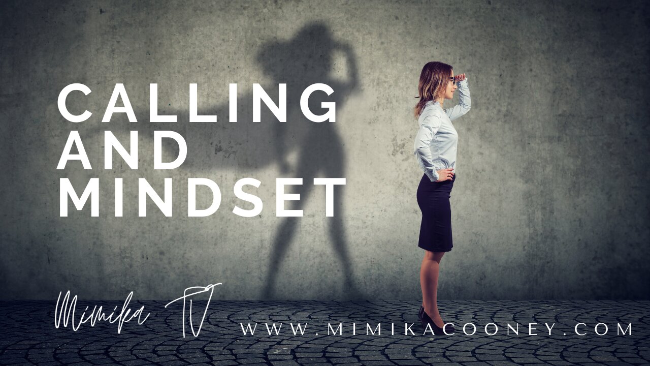 Calling and Mindset